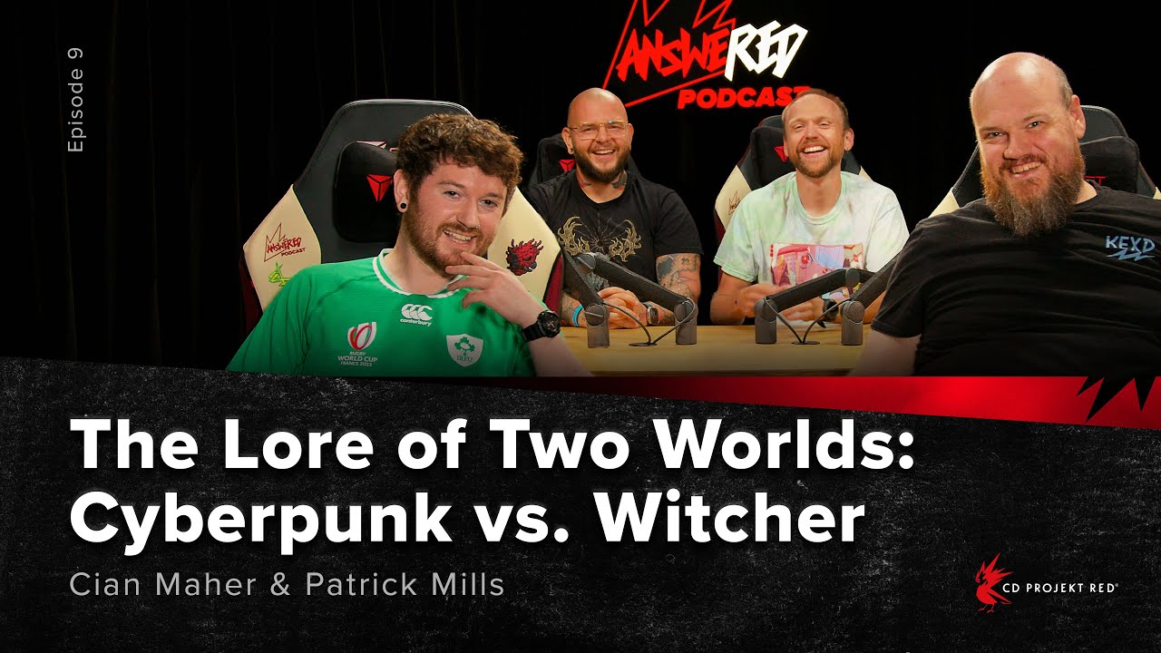 AnsweRED Podcast Episode 9 | The Lore of Two Worlds: Cyberpunk vs. Witcher