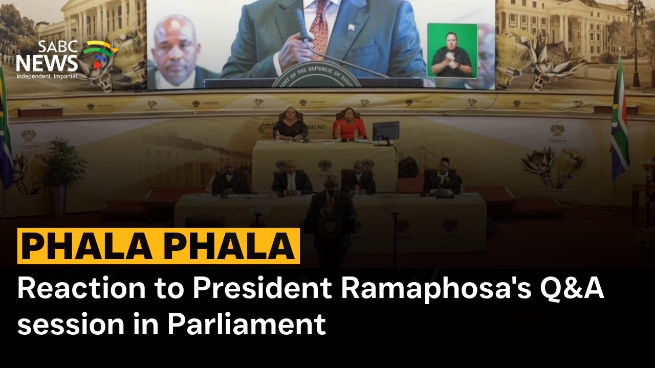 Reaction to President Ramaphosa's Q&A session in Parliament