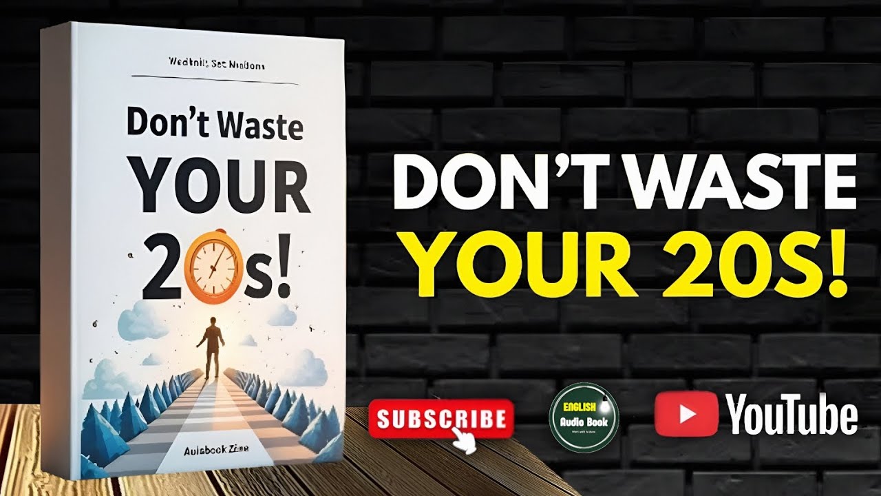 Don't Waste Your 20s | Simple English Audiobook for Beginners