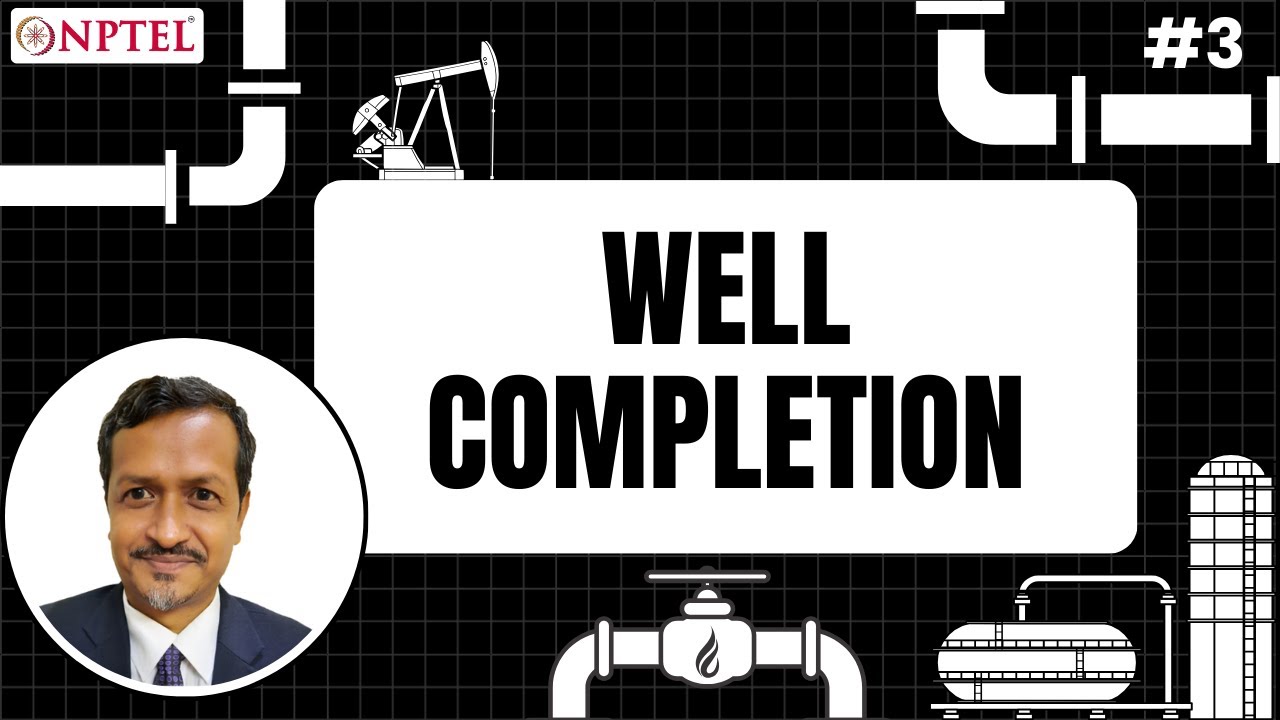 #3 Well Completion | Artificial Lift