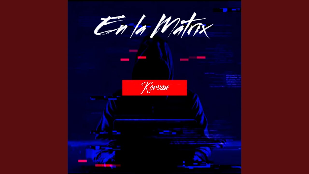 En la Matrix