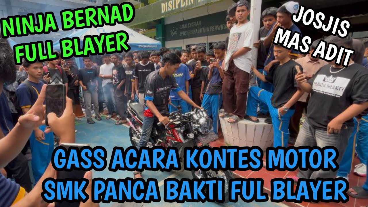 GASS ACARA KONTES MOTOR SMK PANCA BAKTI FULL BLAYER - MOTOVLOG