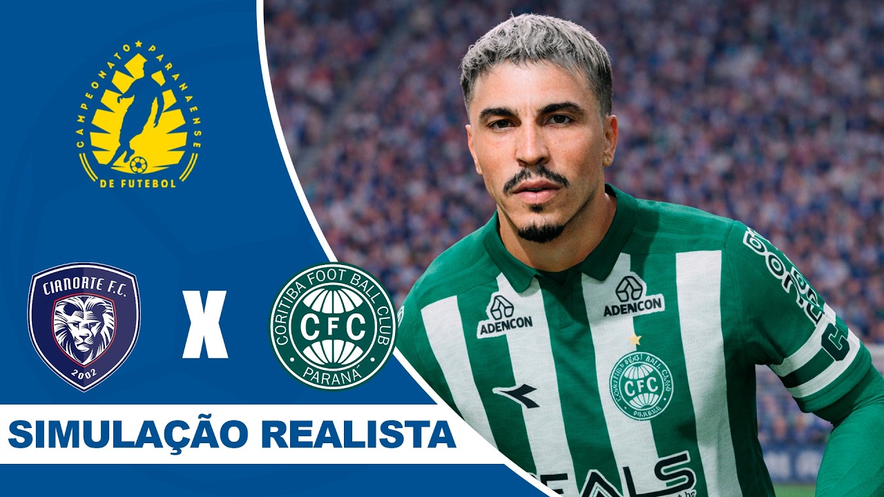 CIANORTE X CORITIBA | Campeonato Paranaense 2026 | Simulação Realista