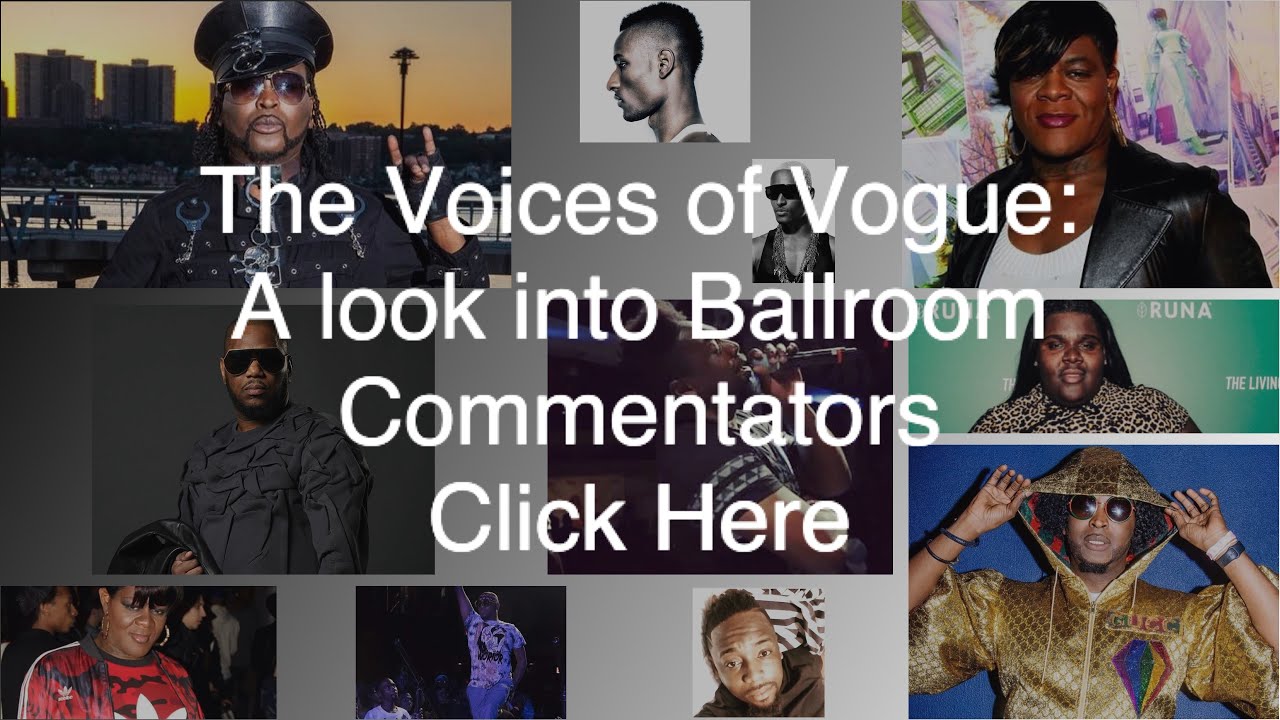 Voices of Vogue: A Look at Ballroom Commentators
