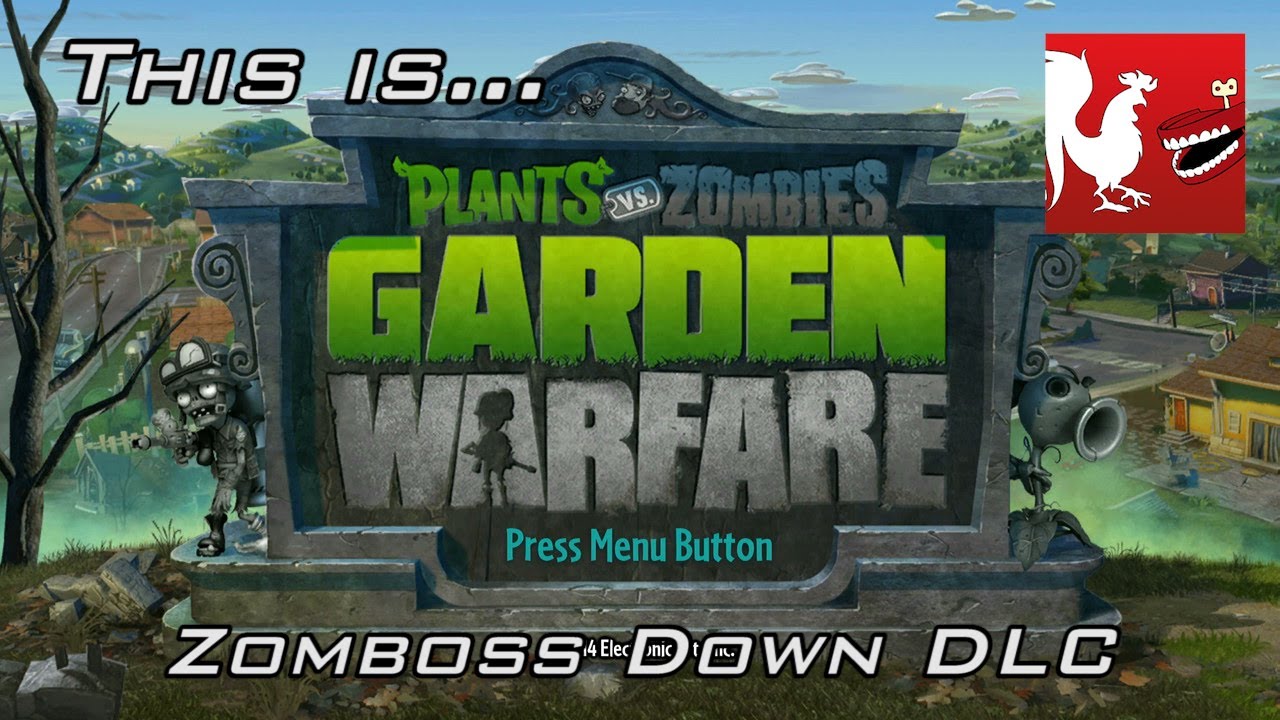 This Is... PvZ: Garden Warfare - Zomboss Down DLC | Rooster Teeth