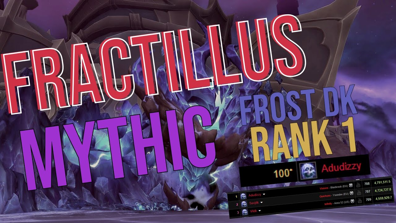MYTHIC FRACTILLUS RANK 1 FROST DEATH KNIGHT POV