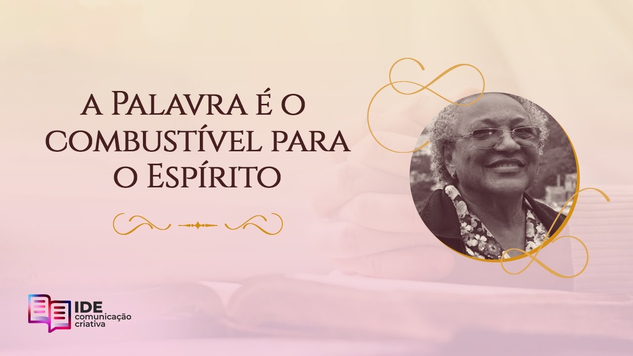 A Palavra é o Combustível para o Espírito Santo
