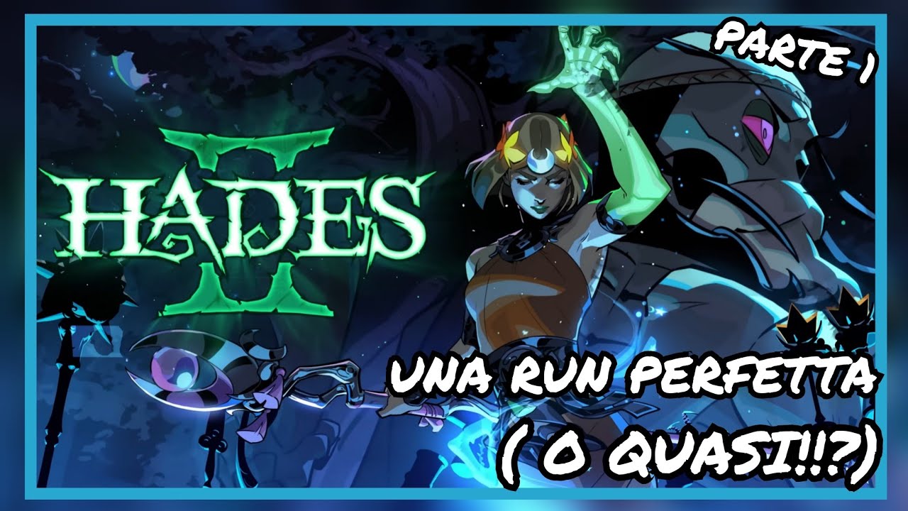 LA RUN PERFETTA ( O Quasi)!!!!! HADES 2 GAMEPLAY ITA PARTE 1
