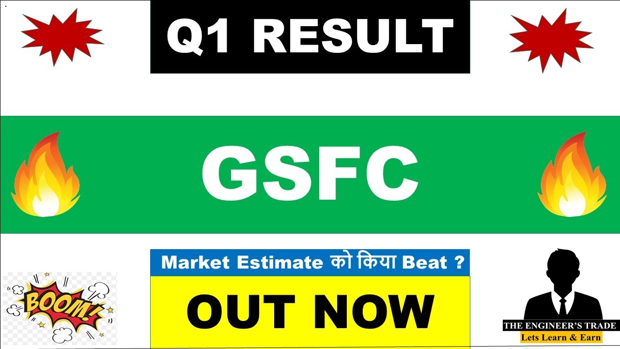 Gsfc Q1 results 2025 | gsfc results today | gsfc share latest news | gsfc result | gsfc share | gsfc