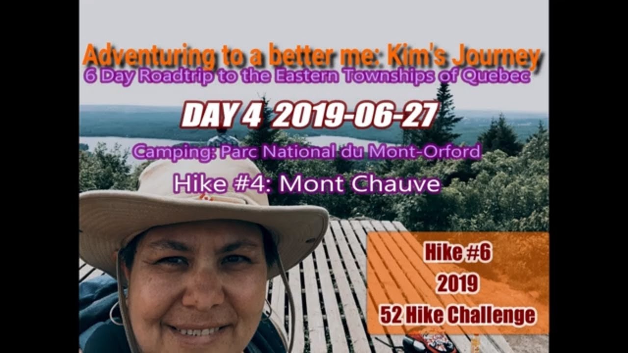 Roadtrip Day 5: Camping/Hike #6: Great accomplishment - Mont Chauve