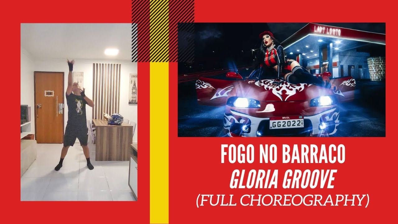 Fogo No Barraco - Gloria Groove (Full choreography)