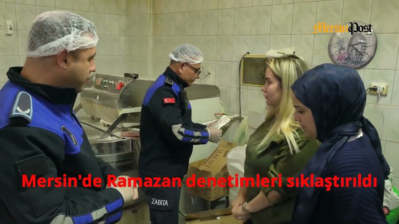 Mersin'de Ramazan denetimleri sıkılaştırıldı #sondakikahaberleri #haber  #mersin #zabıta #denetim