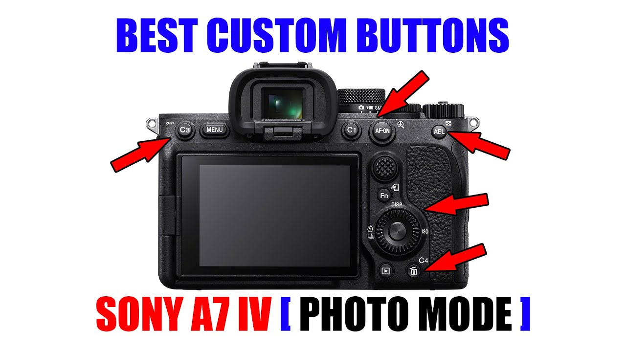 Лучшая раскладка кнопок для фотосъемки на Sony a7 IV [Настройки для фотосъемки]