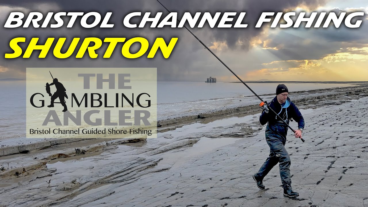 Bristol Channel Fishing With The Gambling Angler- Shurton
