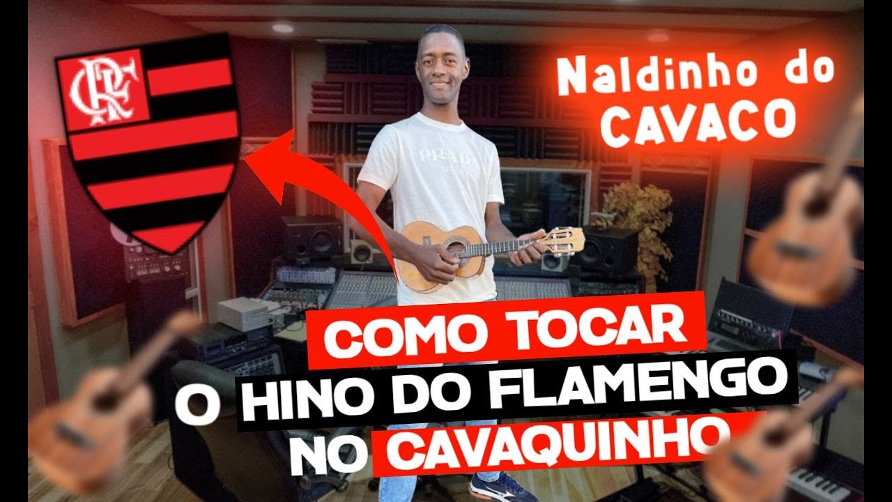 Hino do Flamengo - Como Tocar no Cavaquinho