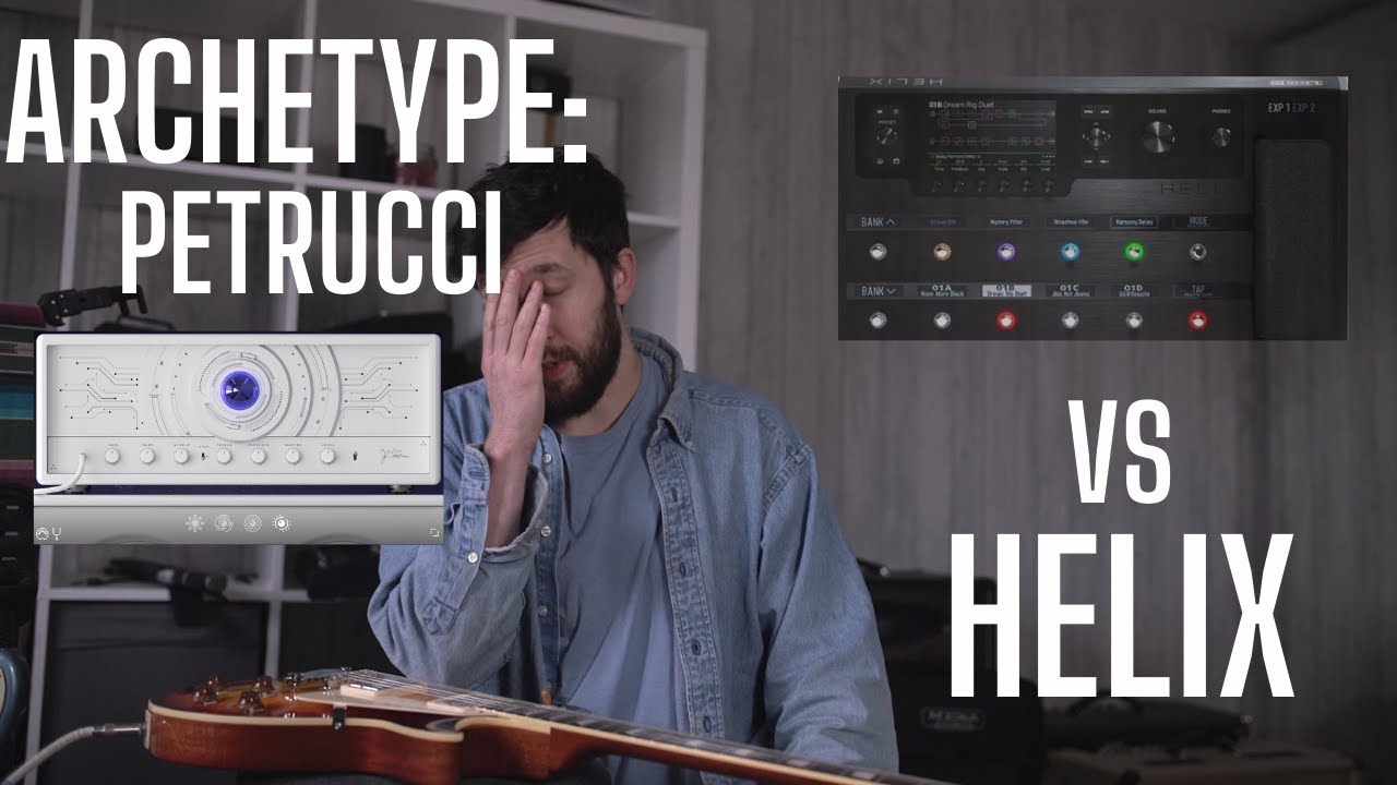 Archetype Petrucci vs Helix Native [can a BERK get them sounding close?]