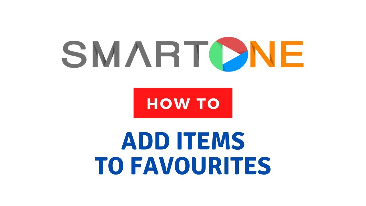 How to add items to favourites | SmartOne App