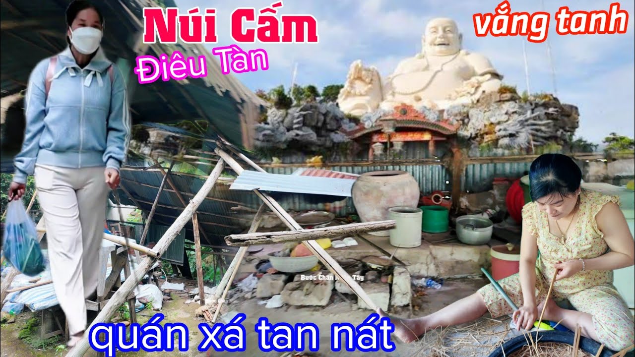 HẾT HỒN Núi Cấm cảnh tượng điêu tàn quán xá bỏ hoang tan nát vắng tanh người đi