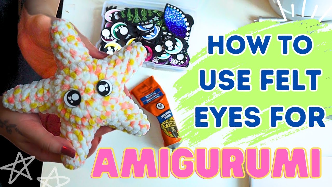 FELT EYES FOR CROCHET AMIGURUMI | How to Apply Demo