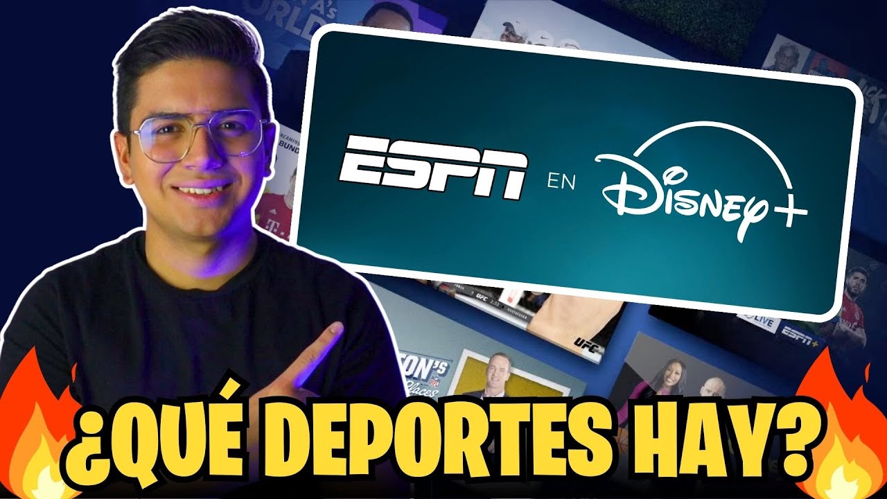 🟢 DEPORTES en DISNEY PLUS | &iquest;Qu&eacute; Deportes Tiene ESPN?