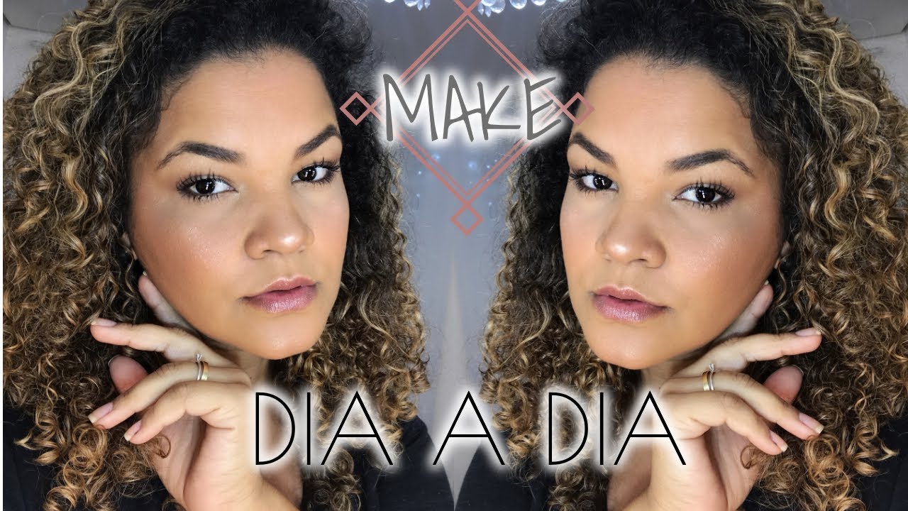 MAKE PARA DIA A DIA SIMPLES E F&Aacute;CIL