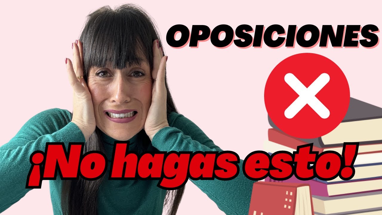 Los 10 PEORES ERRORES al OPOSITAR (con soluciones)