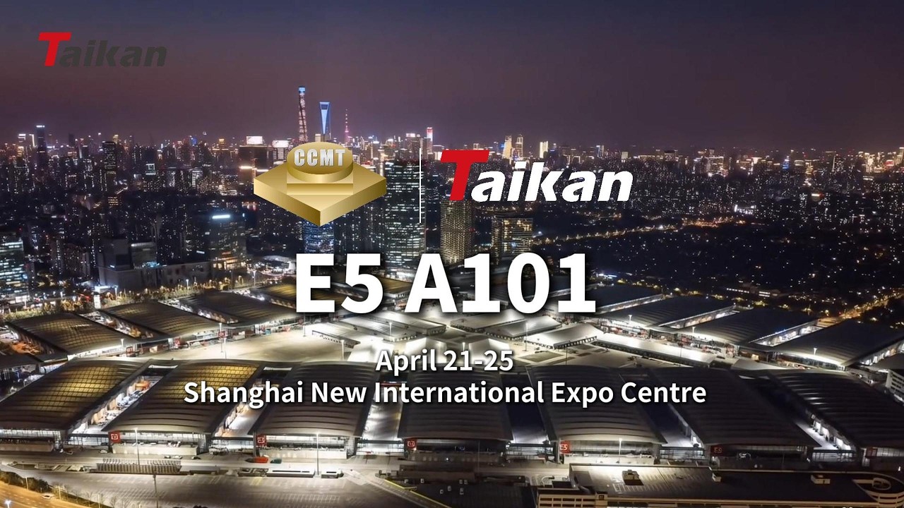 Join Taikan at CCMT 2026: Discover Advanced CNC Solutions in Shanghai
