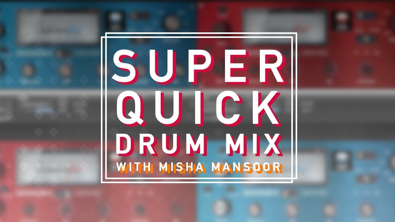 Super Quick Drum Mix w/ Misha Mansoor