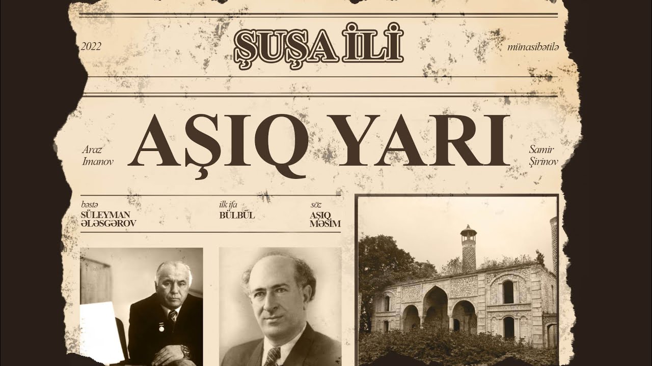 Araz Imanov & Samir Şirinov - Aşıq yarı (