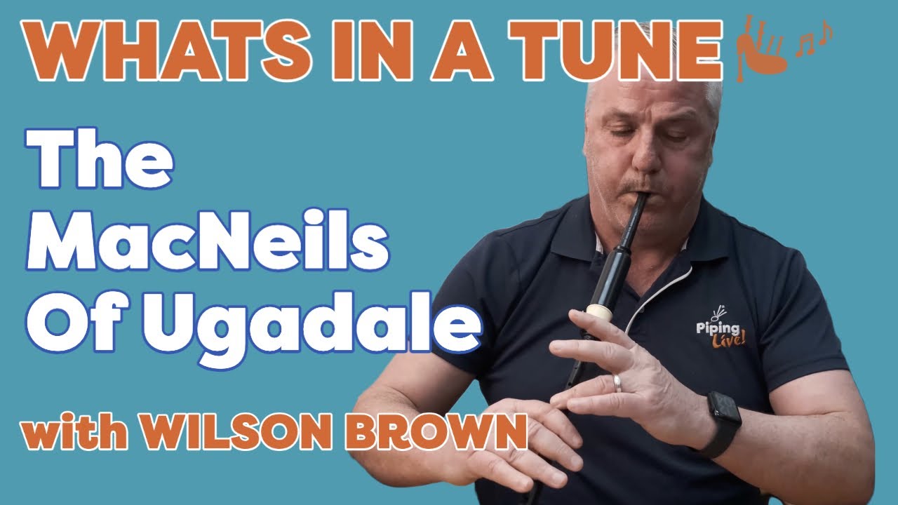 What's in a Tune: The MacNeils Of Ugadale