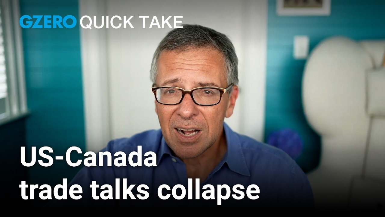 US-Canada trade war heats up | Ian Bremmer&rsquo;s Quick Take