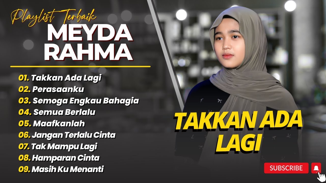 MEYDA RAHMA - TAKKAN ADA LAGI - PERASAANKU - SEMOGA ENGKAU BAHAGIA || LAGU POP TERPOPULER 2026