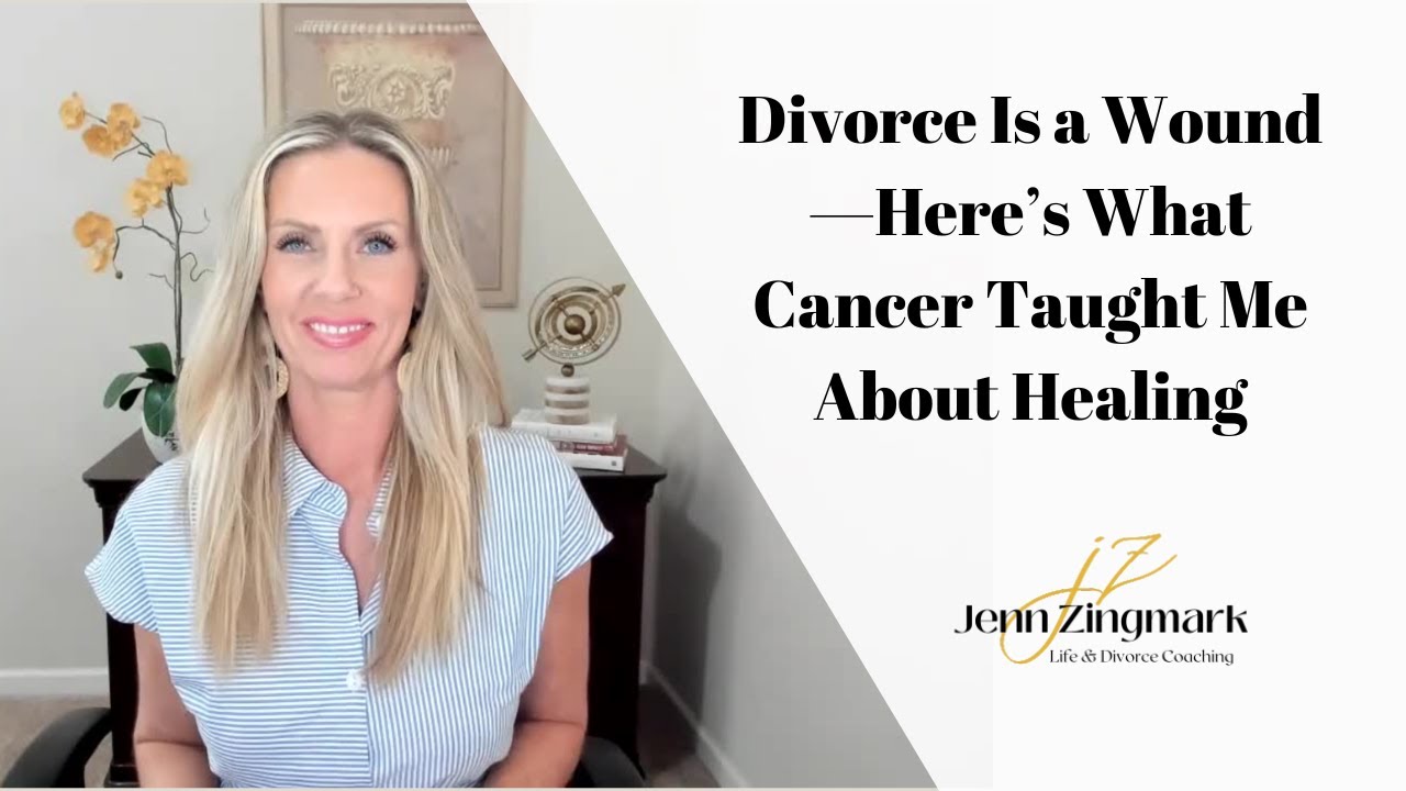 Divorce Is a Wound—Here’s What Cancer Taught Me About Healing