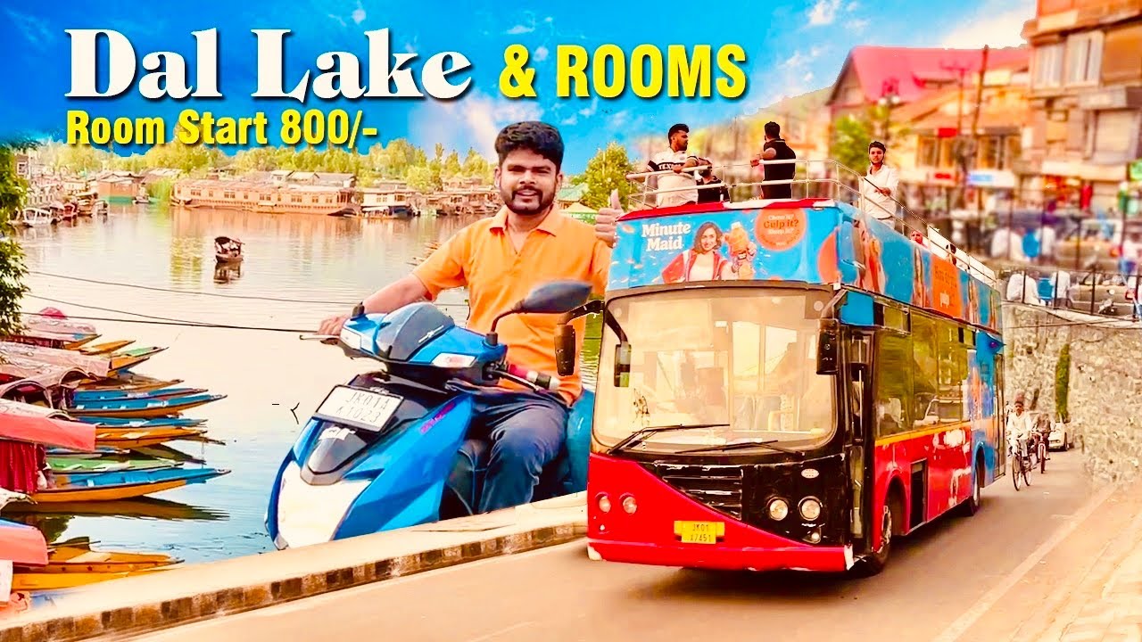 Dal Lake Srinagar Unexpected Views and Cheapest Houseboat Room in Dal Lake