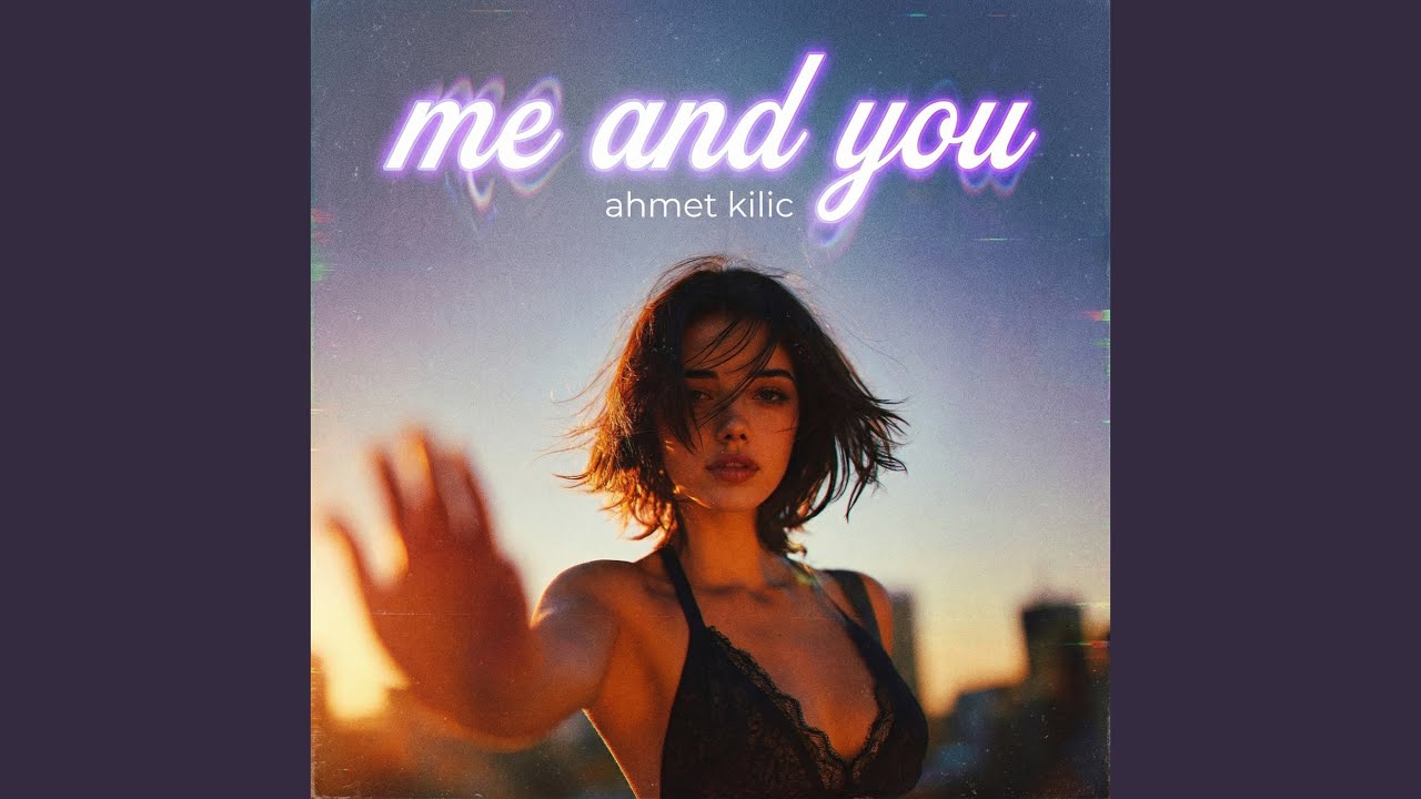 Me and You