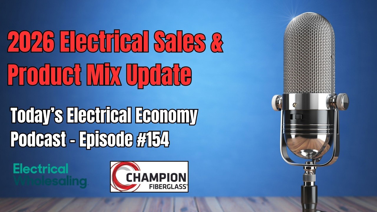 2026 Electrical Sales Potential & Produt Mix Estimates