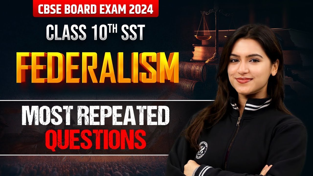 Civics Class 10 Chapter 2 | Federalism Most Repeated Questions | CBSE Board 2024 | By Ujjvala Mam