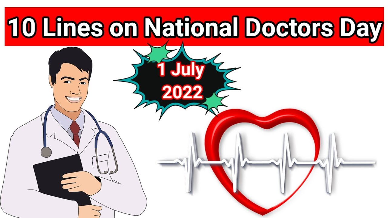 10 Lines on National Doctors Day in English July 2022 / National doctors day special 2022