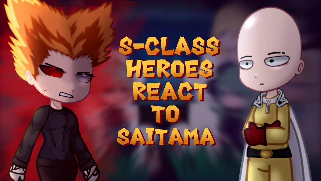 S-Class Heroes react to Saitama | One Punch-man | New Season | Gacha React