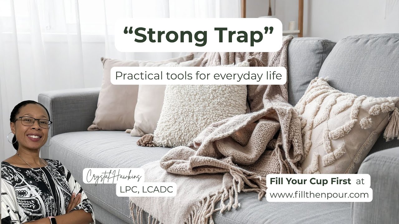When Being Strong Becomes A Trap