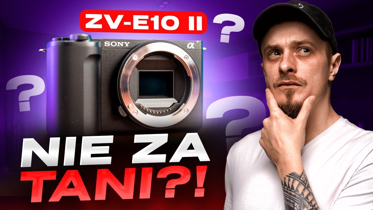 Sony ZV-E10 II Aparat nie tylko dla Amatora?