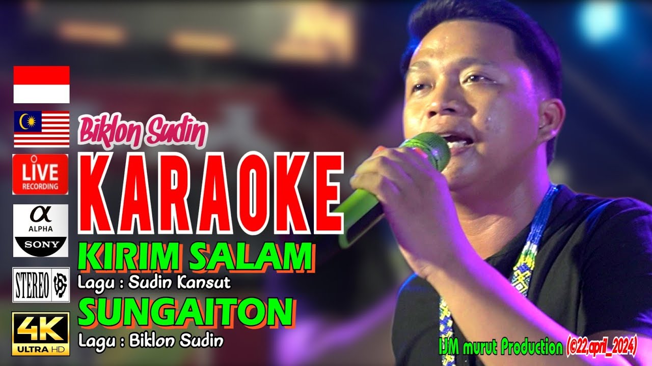 KARAOKE MURUT KIRIM SALAM (SUDIN KANSUT) & SUNGAITON (BIKLON SUDIN) || IJM PRODUCTION