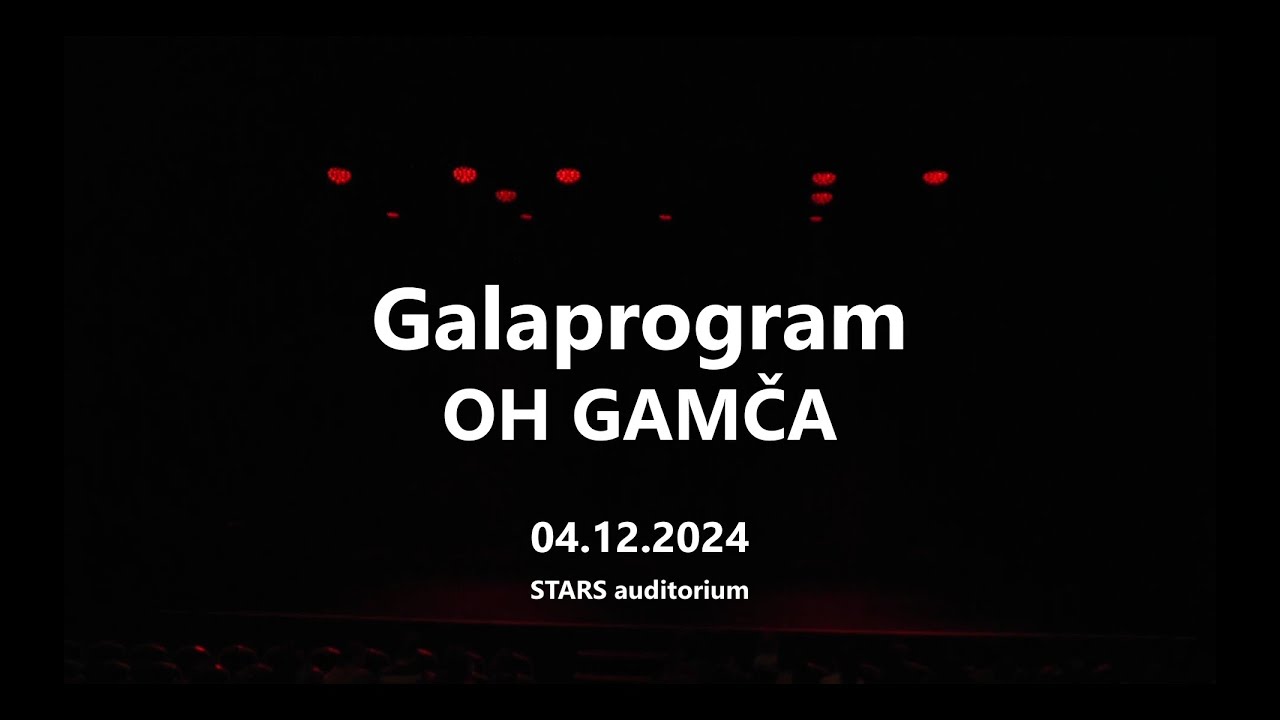 Galaprogram OH GAMČA 2024