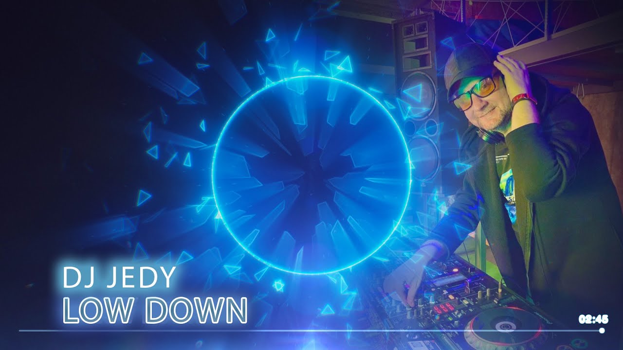 DJ JEDY - Low Down