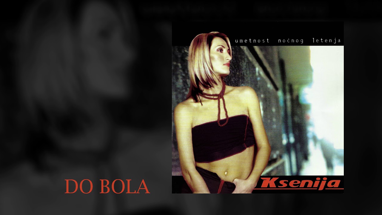 KSENIJA MIJATOVIC - Do Bola (Audio)