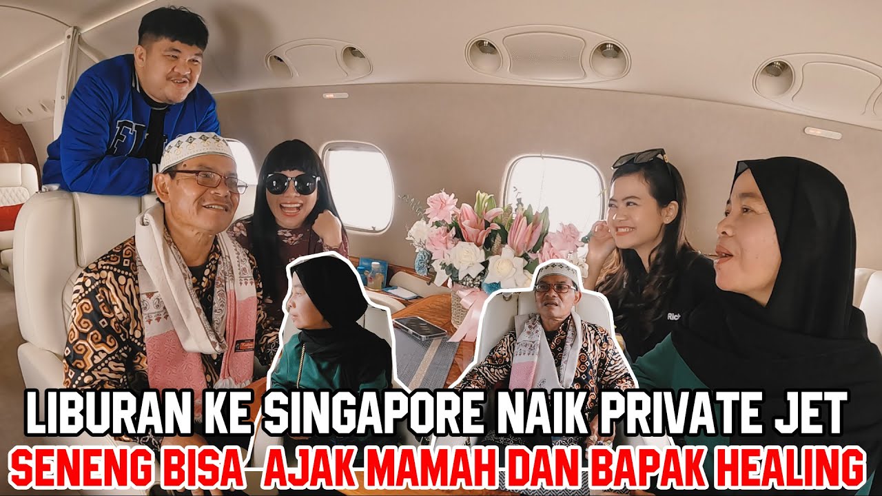 AJAK MAMAH DAN BAPAK KE SINGAPORE NAIK PRIVATE JET. SENENG BISA LIBURAN BARENG KELUARGA