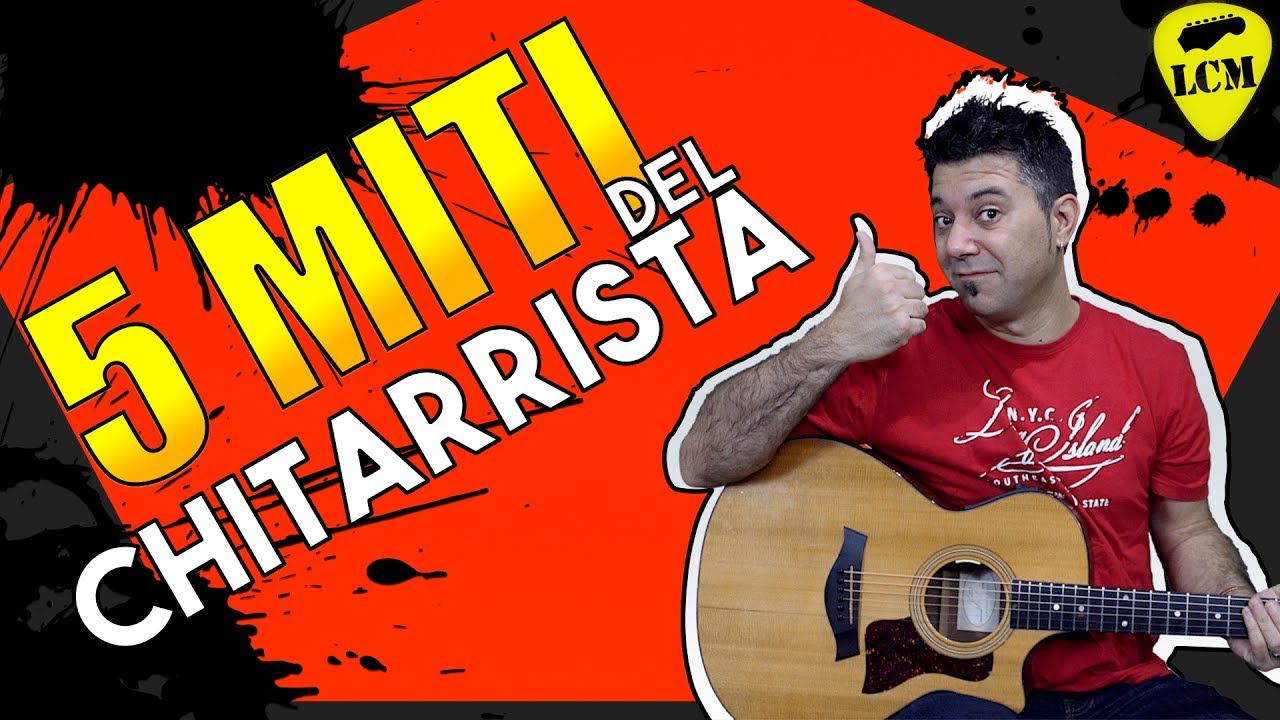 5 MITI Del Chitarrista Principiante - Non è Vero! Lezioni di Chitarra