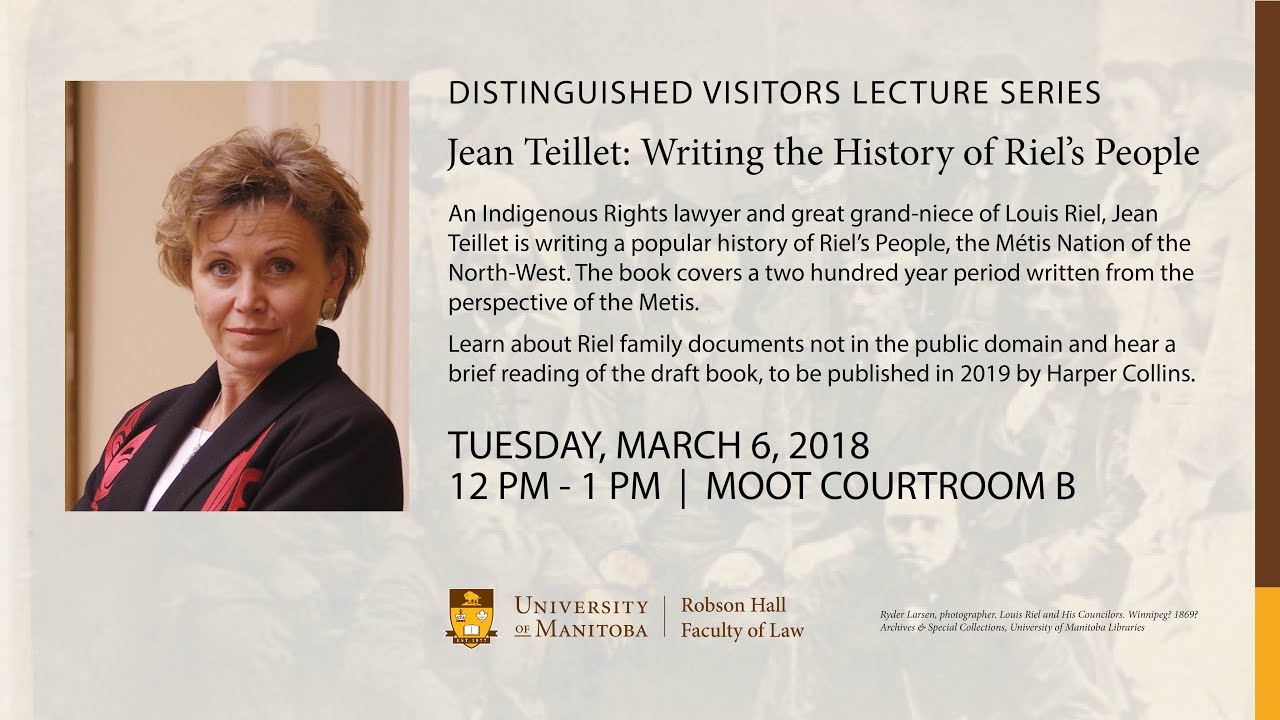 Distinguished Visitors Lecture Series: Jean Teillet March 6, 2018