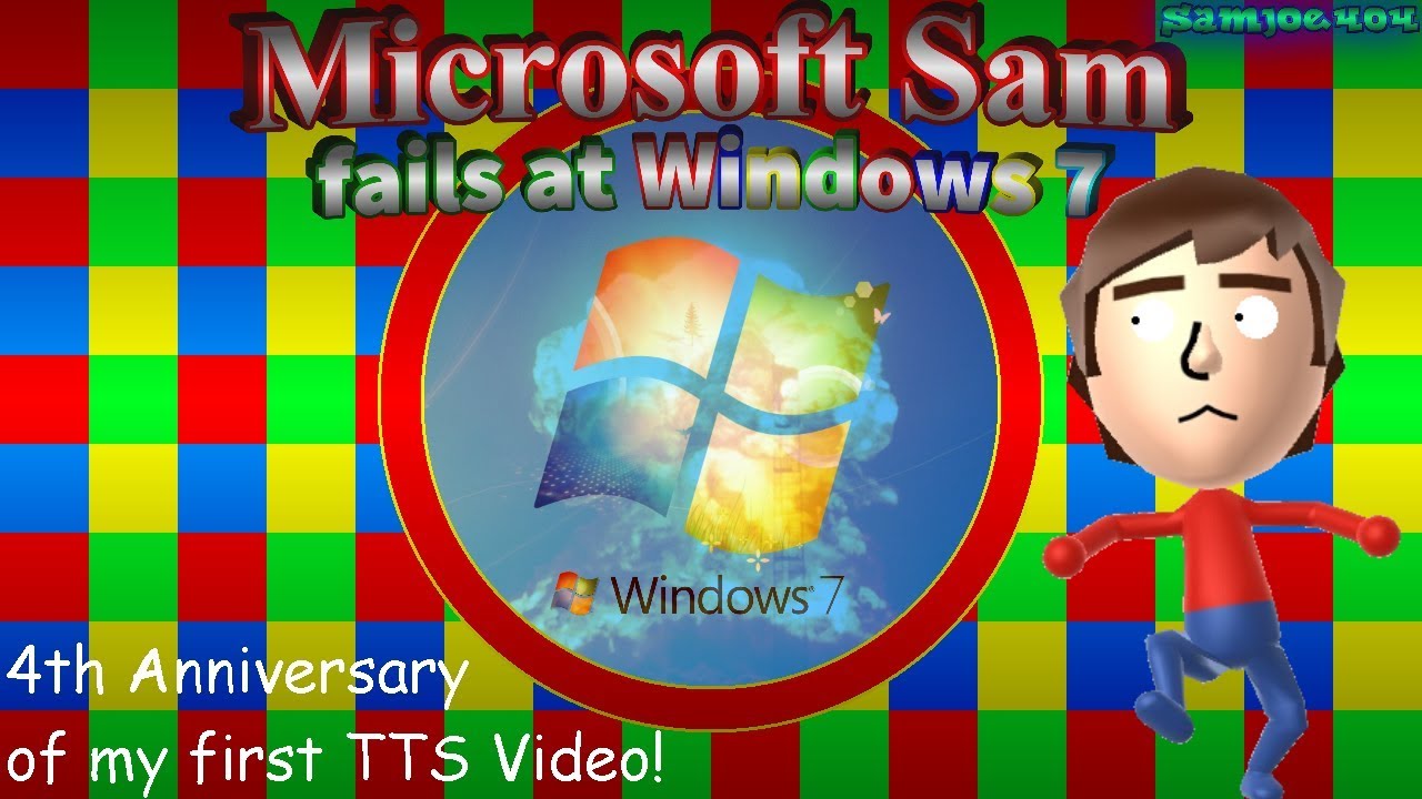 Microsoft Sam fails at Windows 7