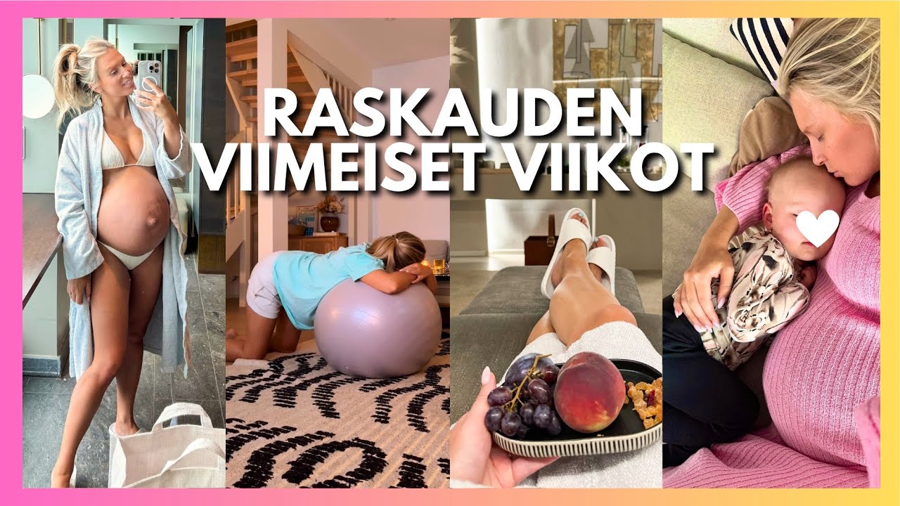 RASKAUDEN VIIMEISET VIIKOT